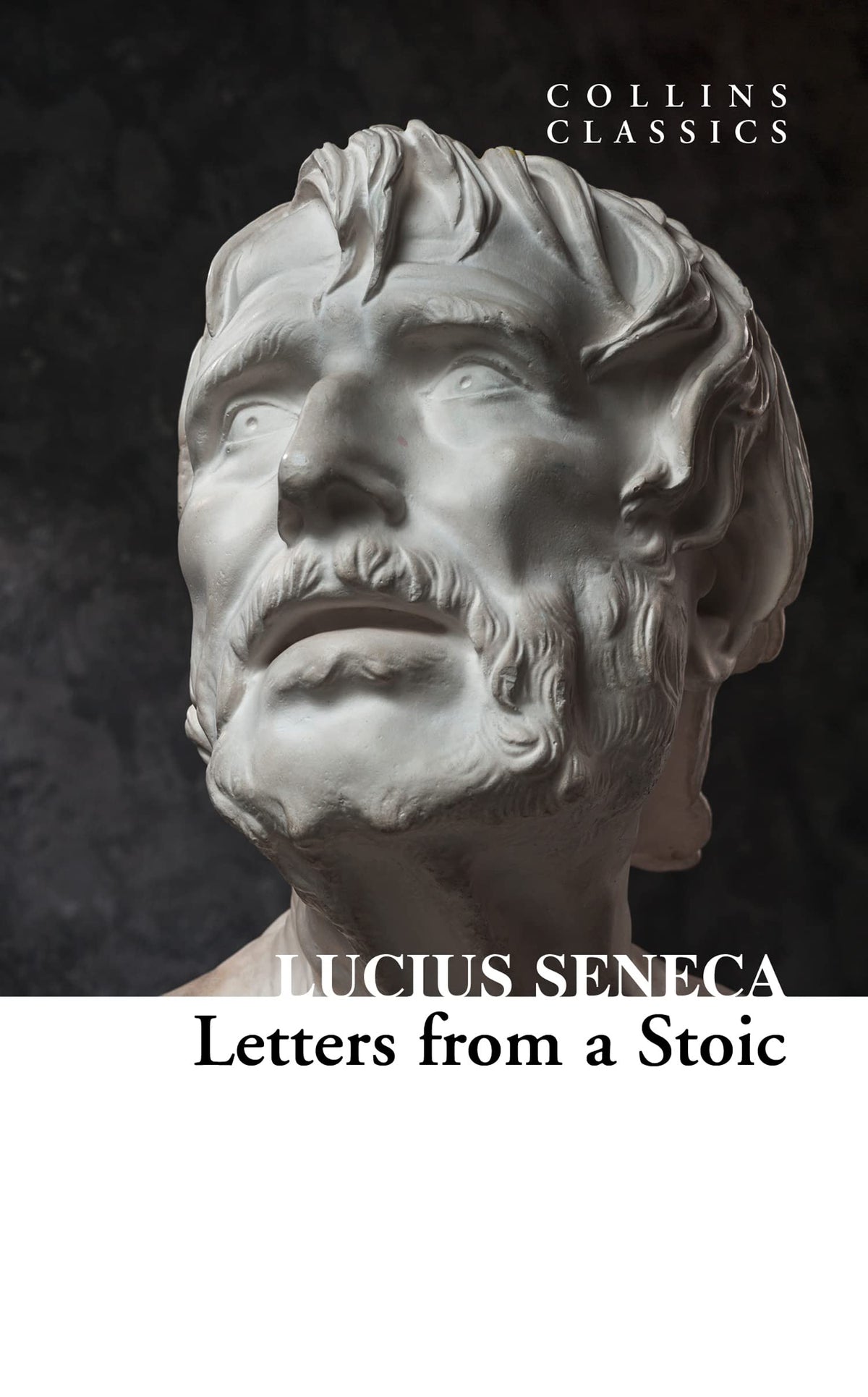 Letters from a Stoic: An essential, best-loved classic (Collins Classics)