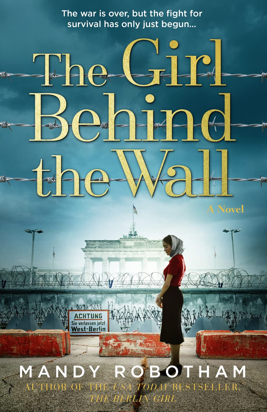 The Girl Behind the Wall: A novel - 56