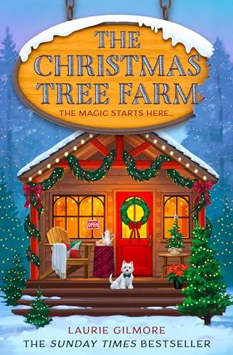 The Christmas Tree Farm: A grumpy sunshine viral TikTok sensation romcom for fans of winter cozy mysteries and spicy romances in 2025! (Dream Harbor) (Book 3) - 7244