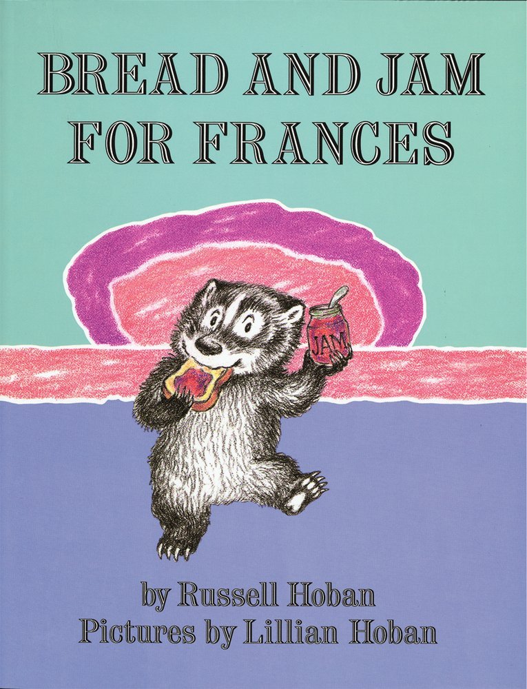 Bread and Jam for Frances: A Classic Funny Story about a Stubborn Badger for Kids (Litlinks)
