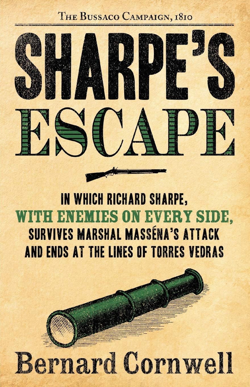 Sharpe's Escape: Richard Sharpe & the Bussaco Campaign, 1810 (Richard Sharpe's Adventure Series #10) - 4228