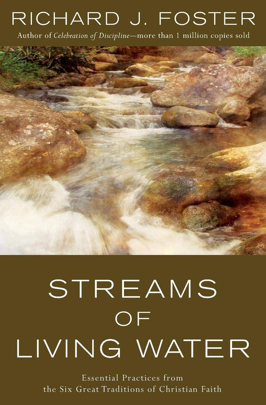 Streams of Living Water: Celebrating the Great Traditions of Christian Faith - 821