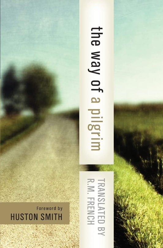 The Way of a Pilgrim and the Pilgrim Continues His Way - 3813