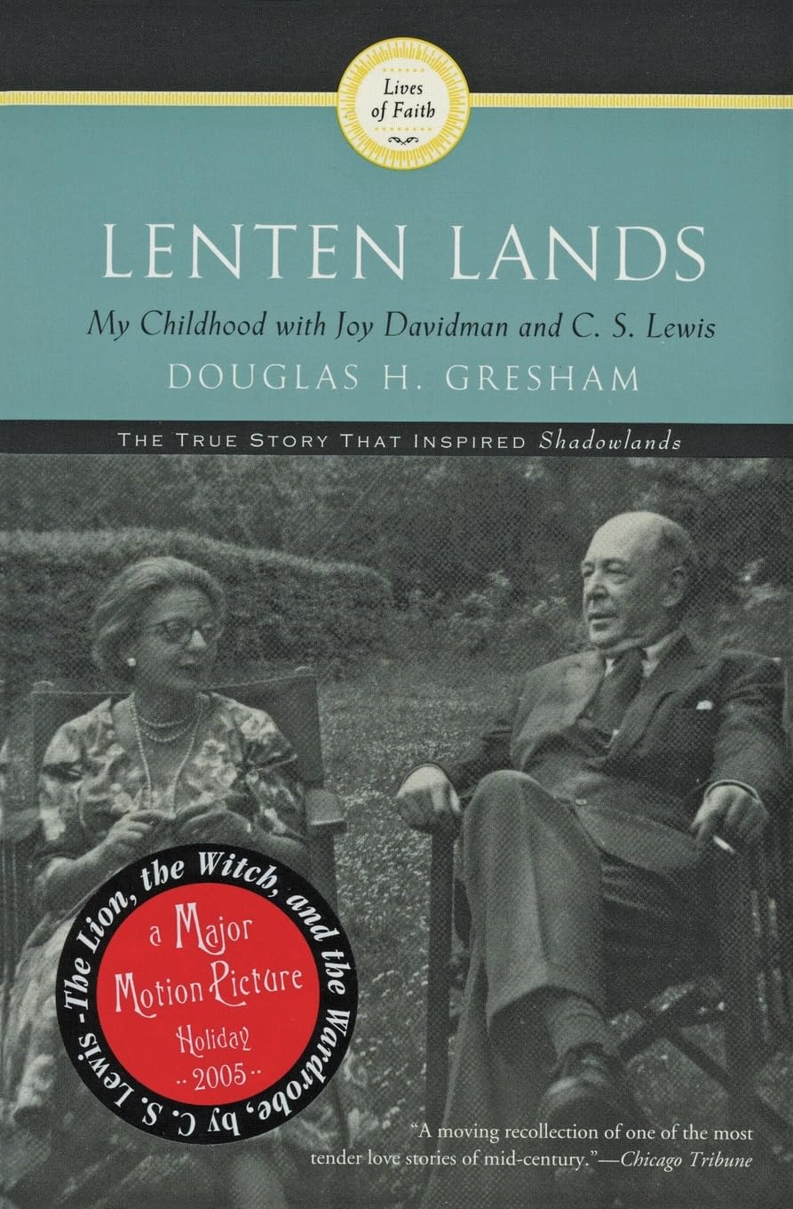 Lenten Lands: My Childhood with Joy Davidman and C.S. Lewis - 6178