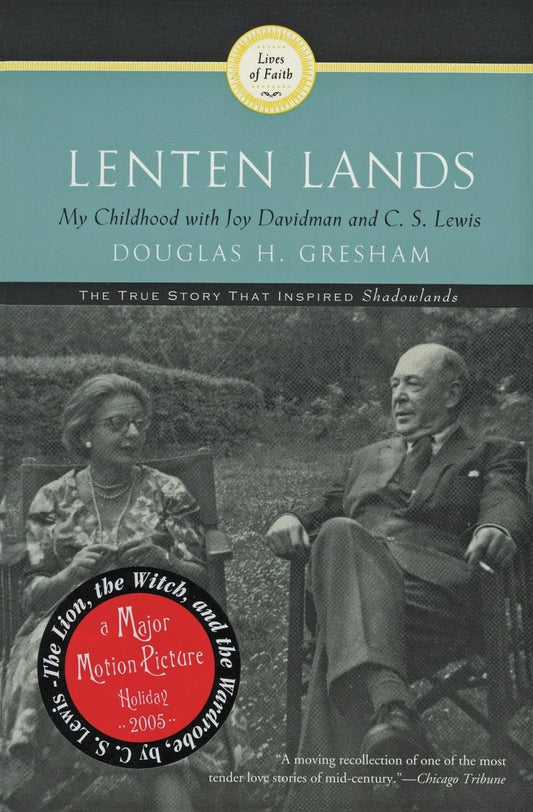 Lenten Lands: My Childhood with Joy Davidman and C.S. Lewis - 6178