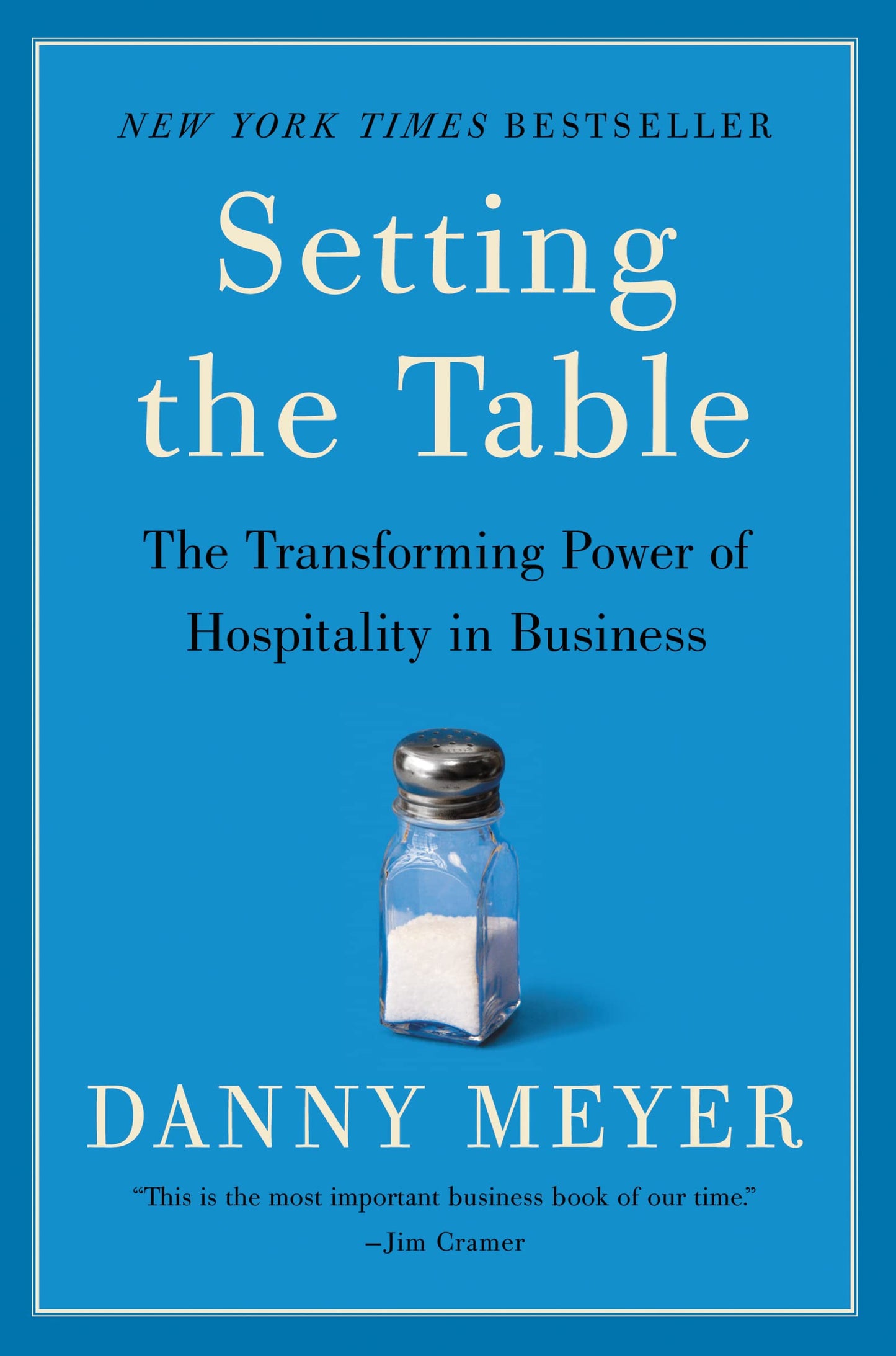 Setting the Table: The Transforming Power of Hospitality in Business - 5432