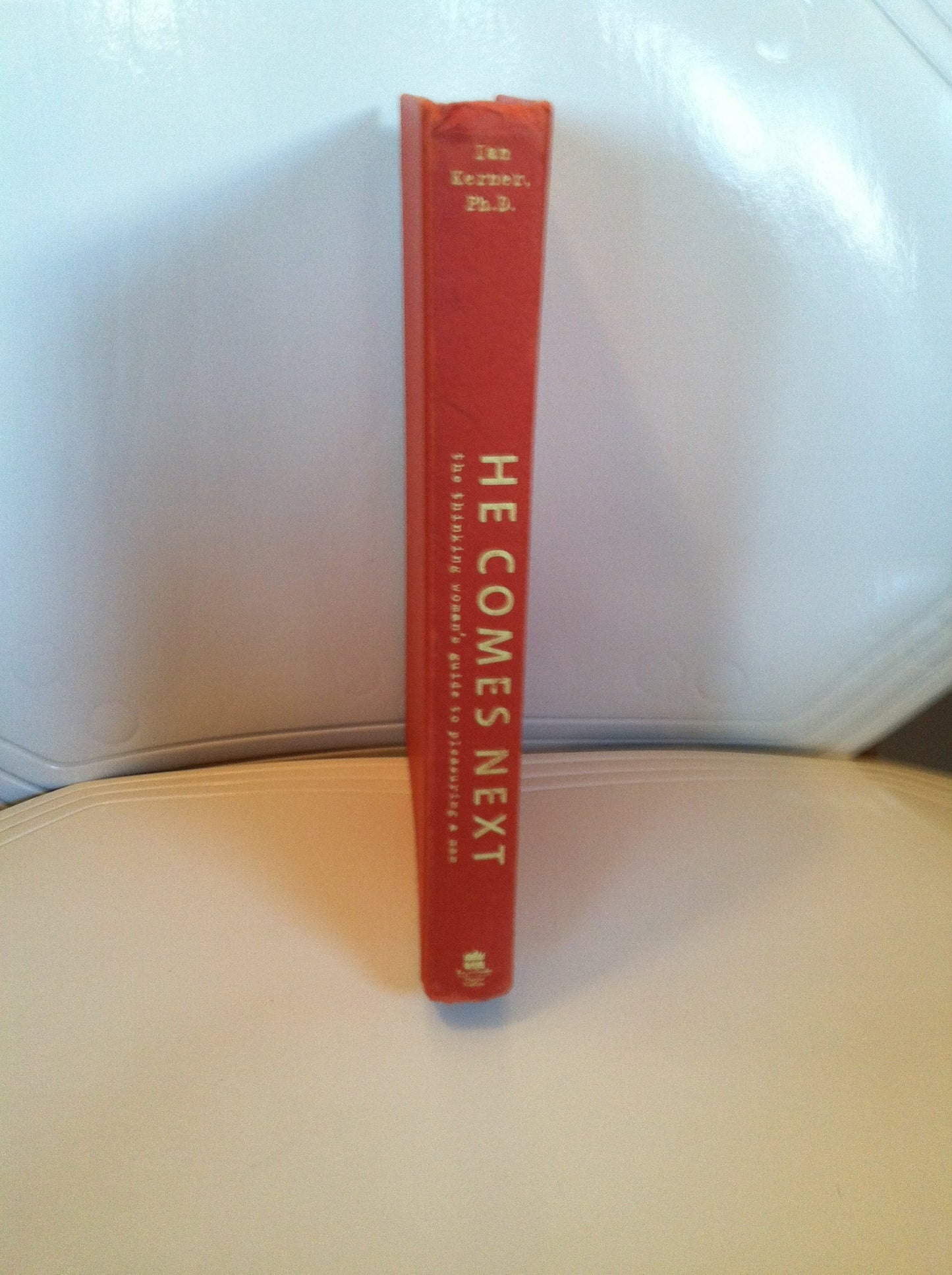 He Comes Next: The Thinking Woman's Guide to Pleasuring a Man - 6893