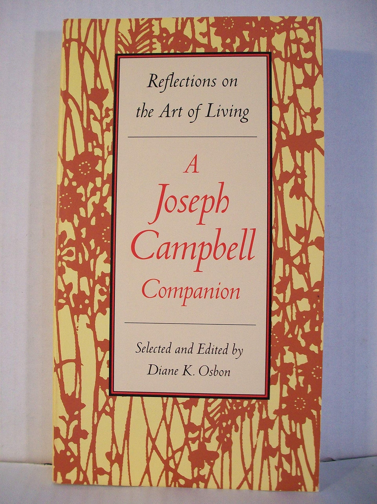 Reflections on the Art of Living: A Joseph Campbell Companion - 5404