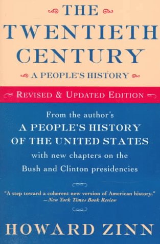 The Twentieth Century : A People's History