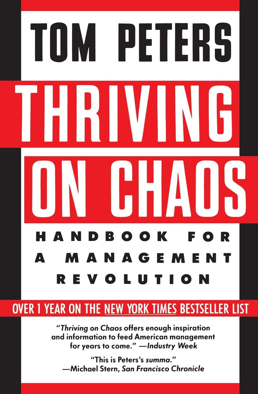 Thriving on Chaos: Handbook for a Management Revolution - 3554