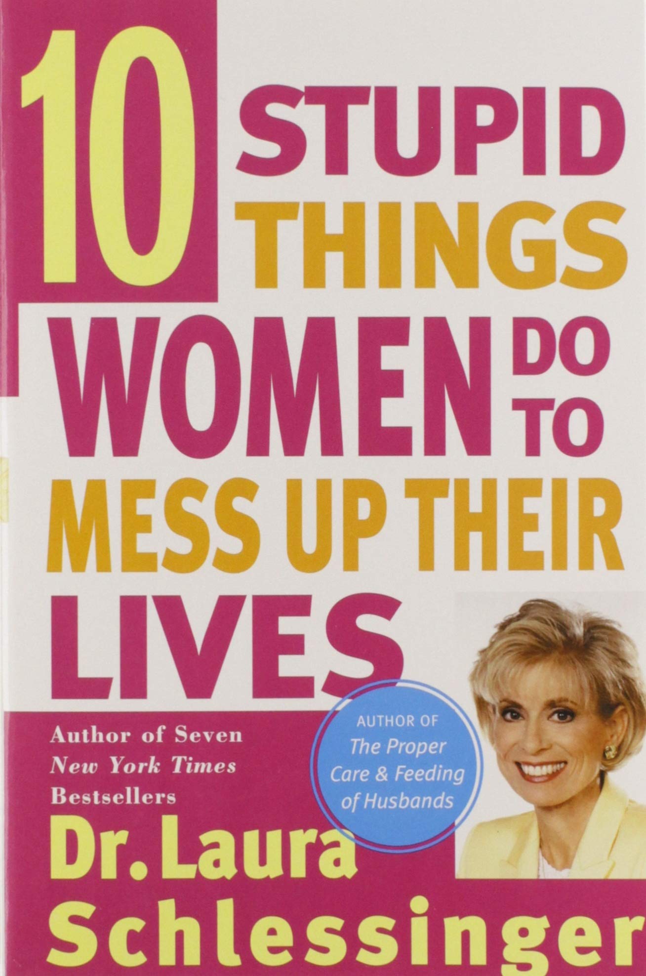 Ten Stupid Things Women Do to Mess Up Their Lives - 6737