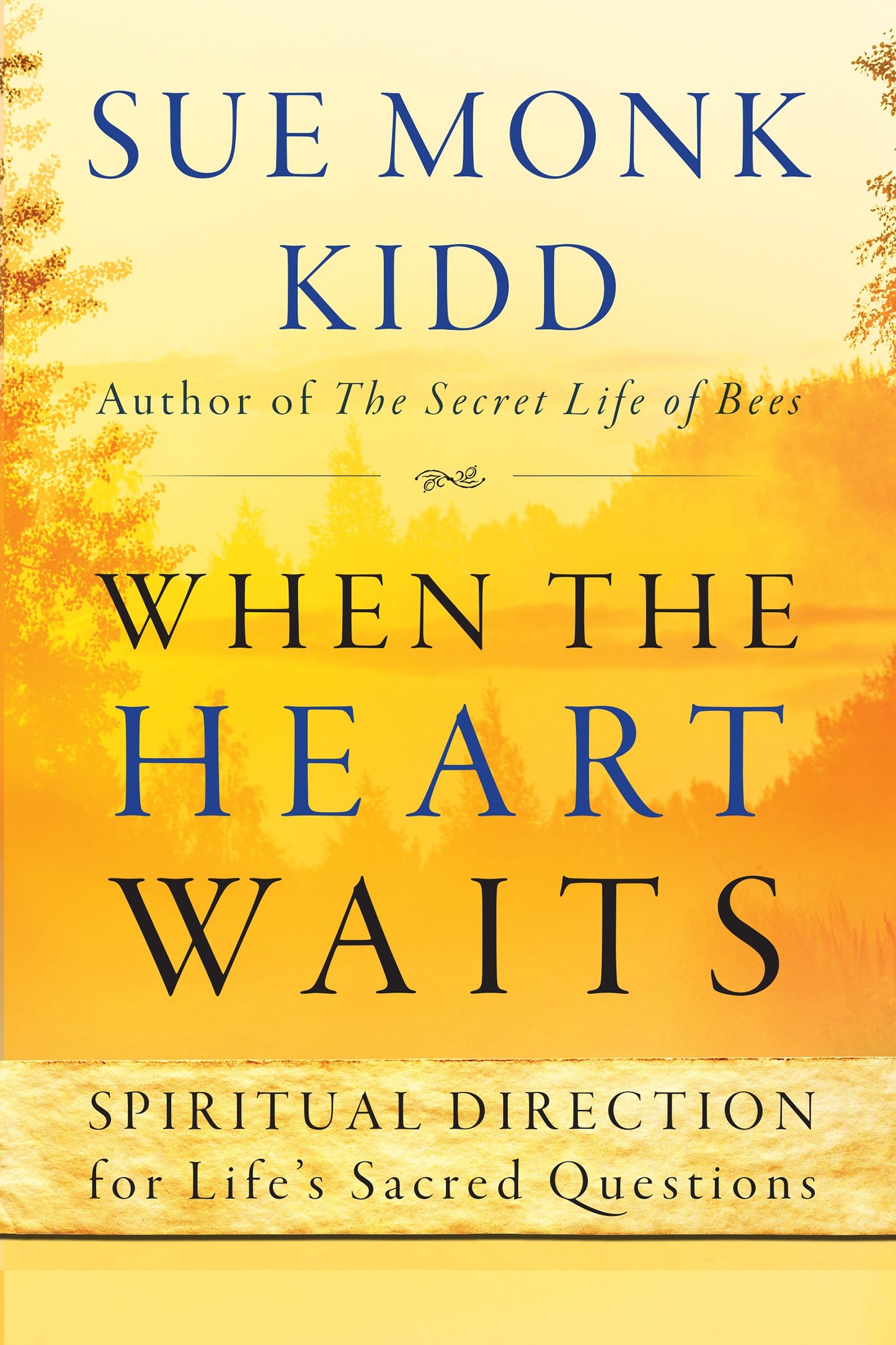 When the Heart Waits: Spiritual Direction for Life's Sacred Questions (Plus) - 8508