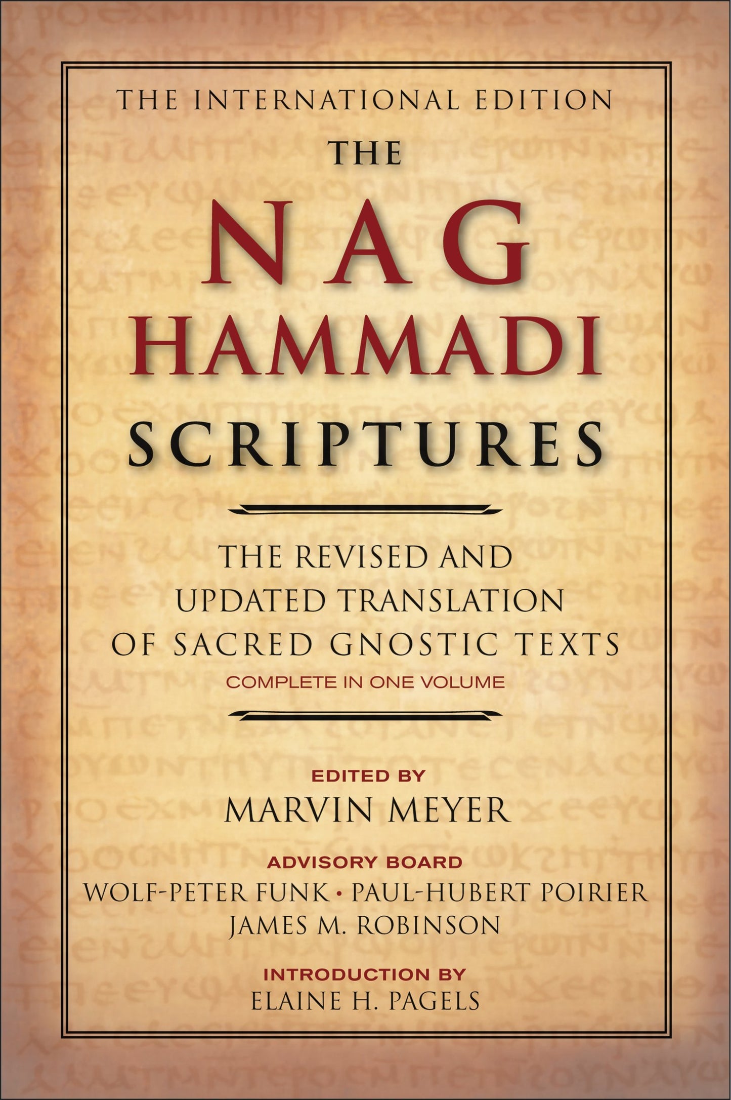 The Nag Hammadi Scriptures: The Revised and Updated Translation of Sacred Gnostic Texts Complete in One Volume - 1976