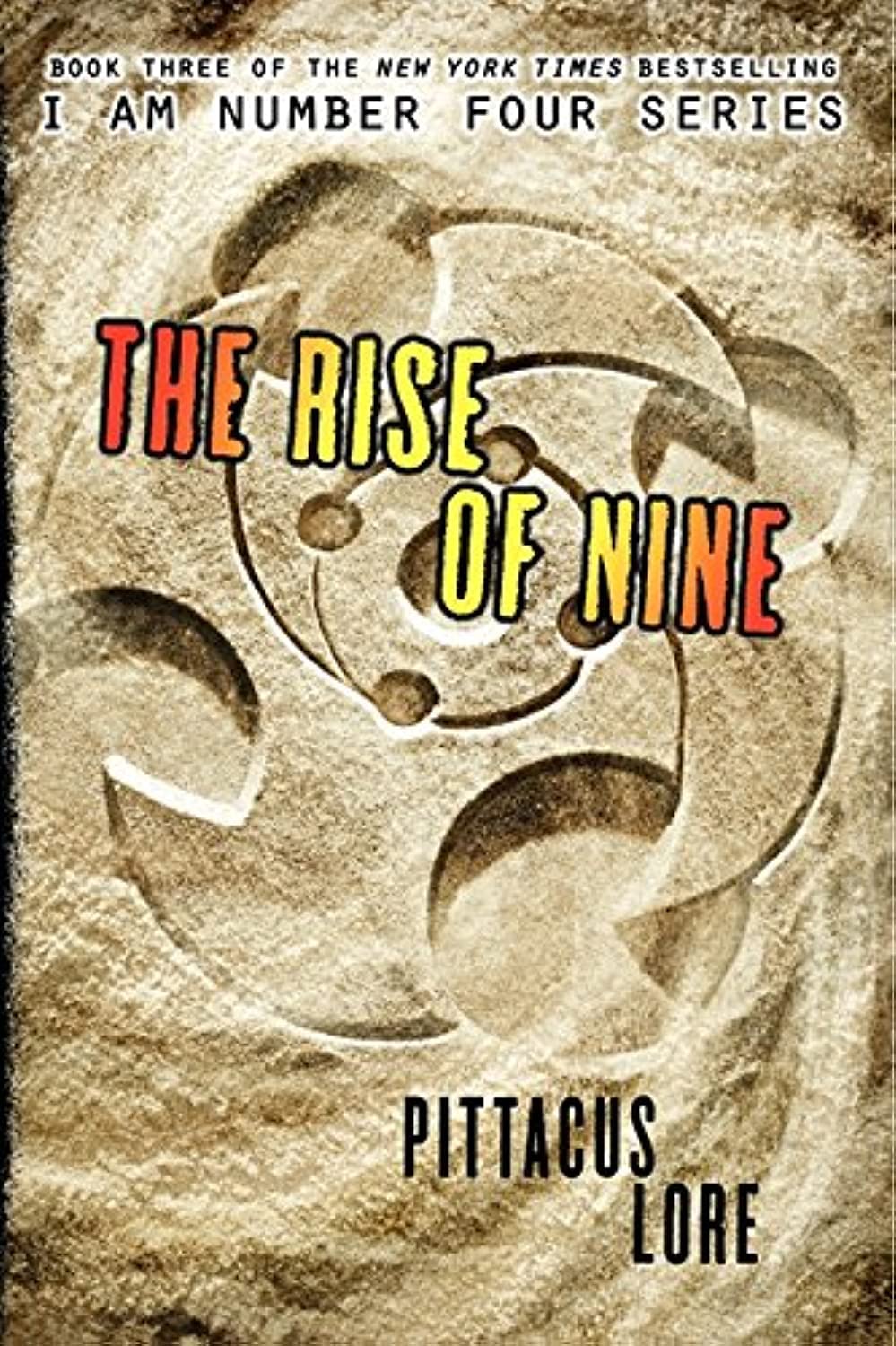 The Rise of Nine (Lorien Legacies, 3) - 2285