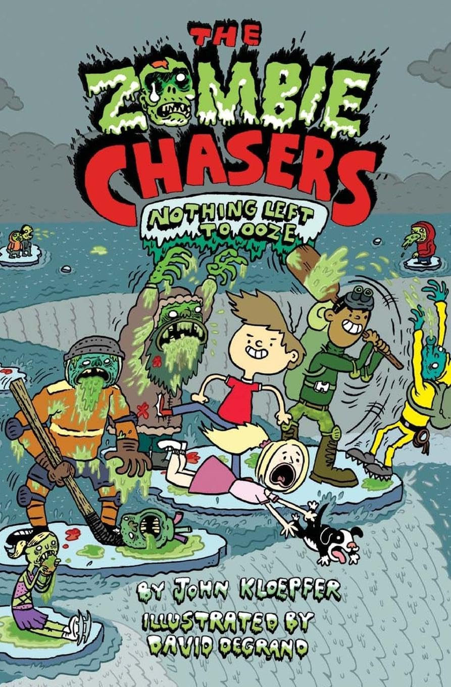 The Zombie Chasers #5: Nothing Left to Ooze