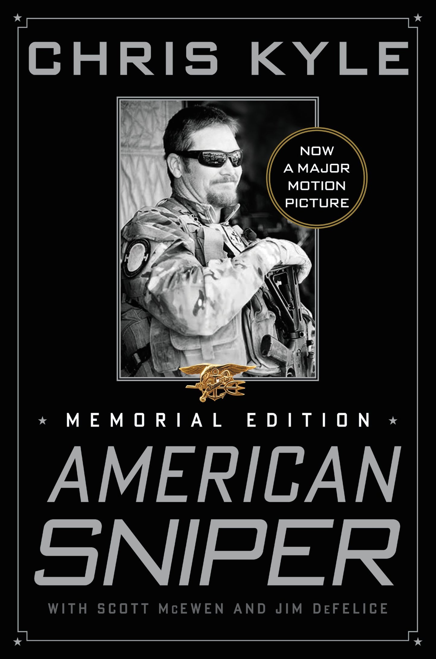 American Sniper: The Autobiography of the Most Lethal Sniper in US Military History―A Navy SEAL's Memoir of War and Family