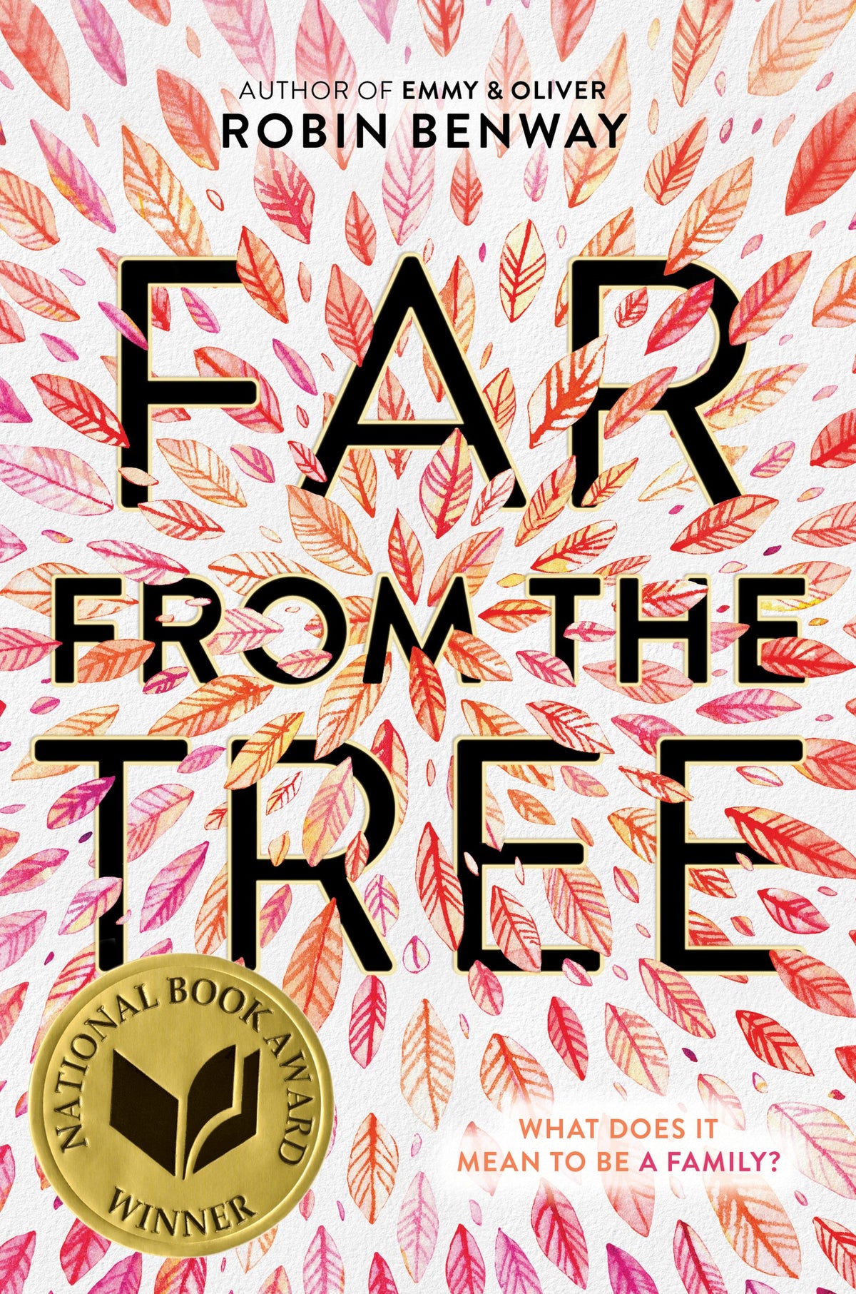 Far from the Tree: A New York Times Bestselling YA Novel About Three Siblings and the True Meaning of Family