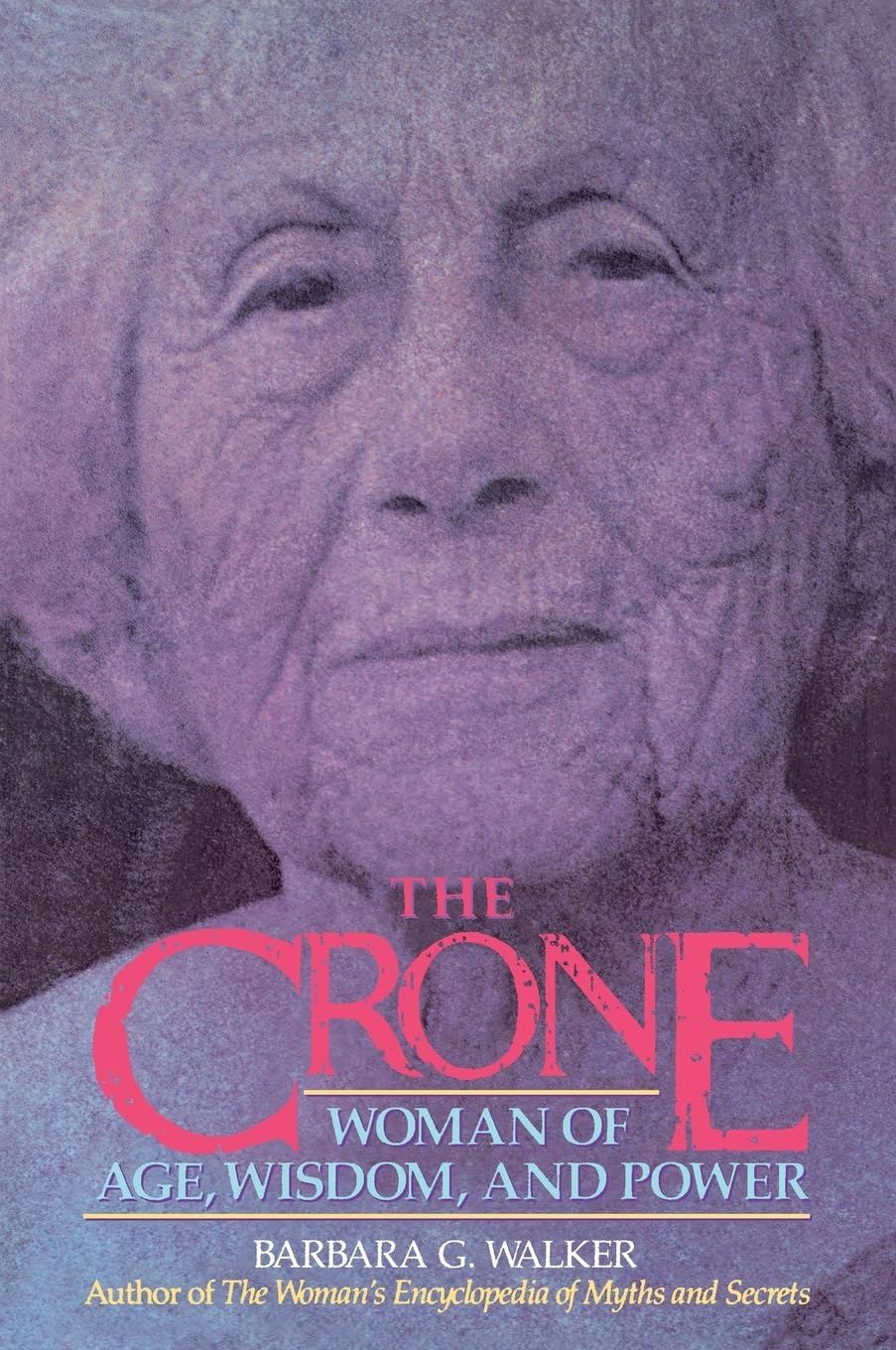 The Crone: Woman of Age, Wisdom, and Power - 9155