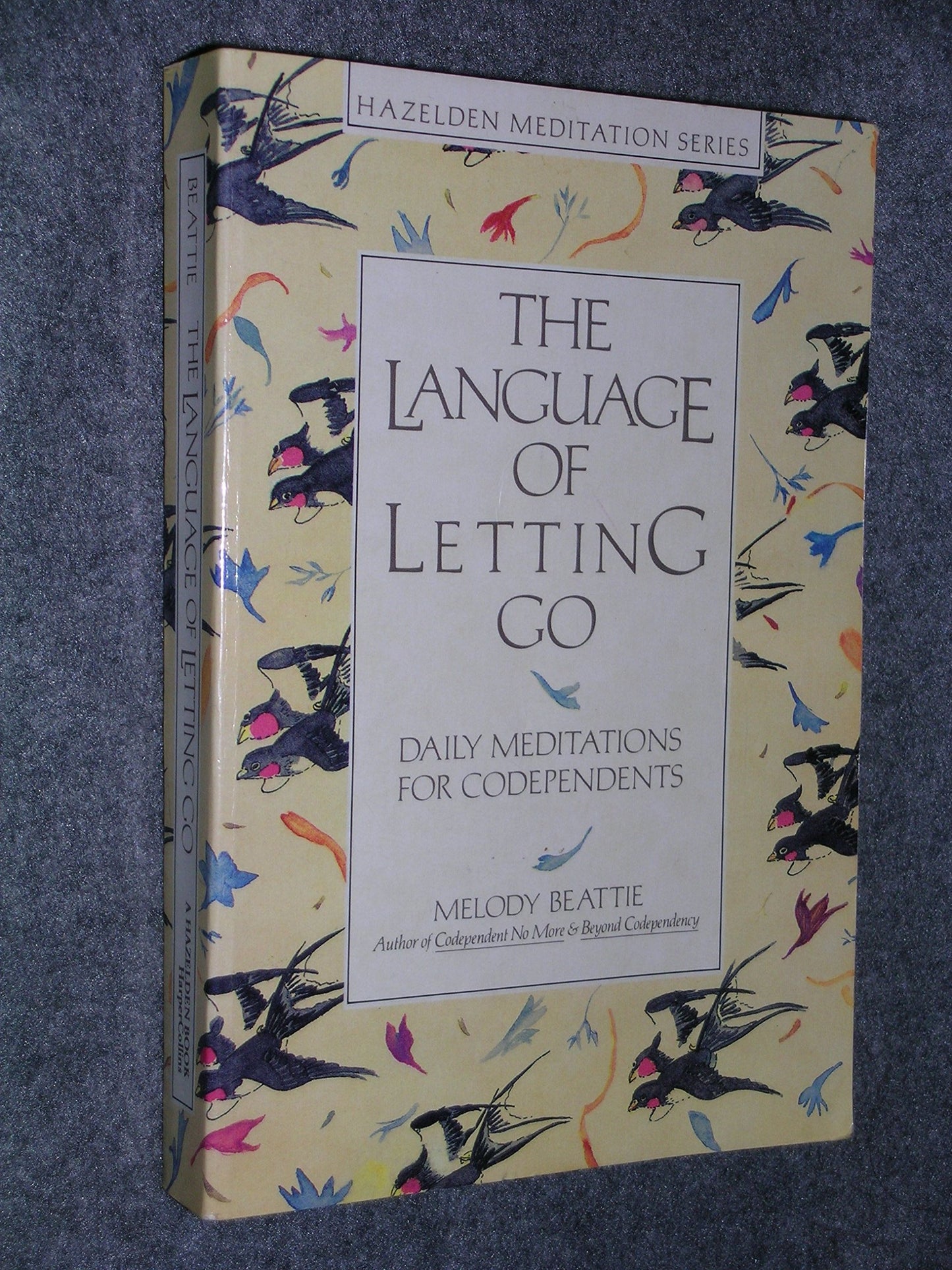 The Language of Letting Go: Daily Meditations for Co-Dependents - 5402