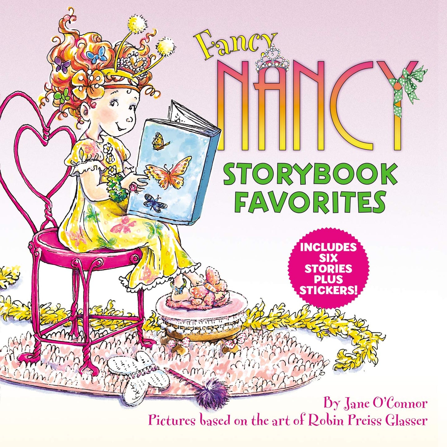 Fancy Nancy Storybook Favorites: Six Stories for Kids (Ages 4-8) About Making the Ordinary Extraordinary