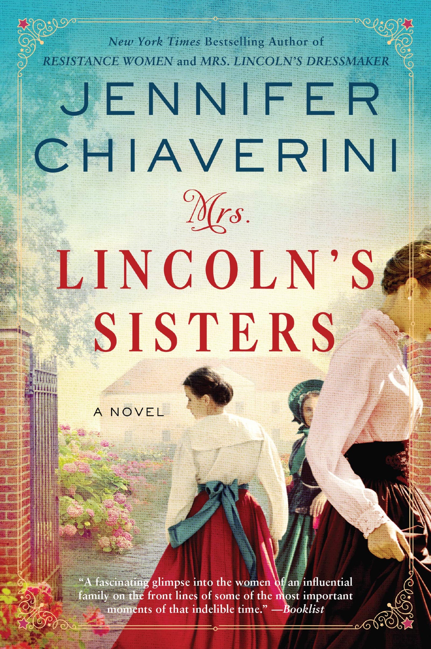 Mrs. Lincoln's Sisters: A Novel - 141