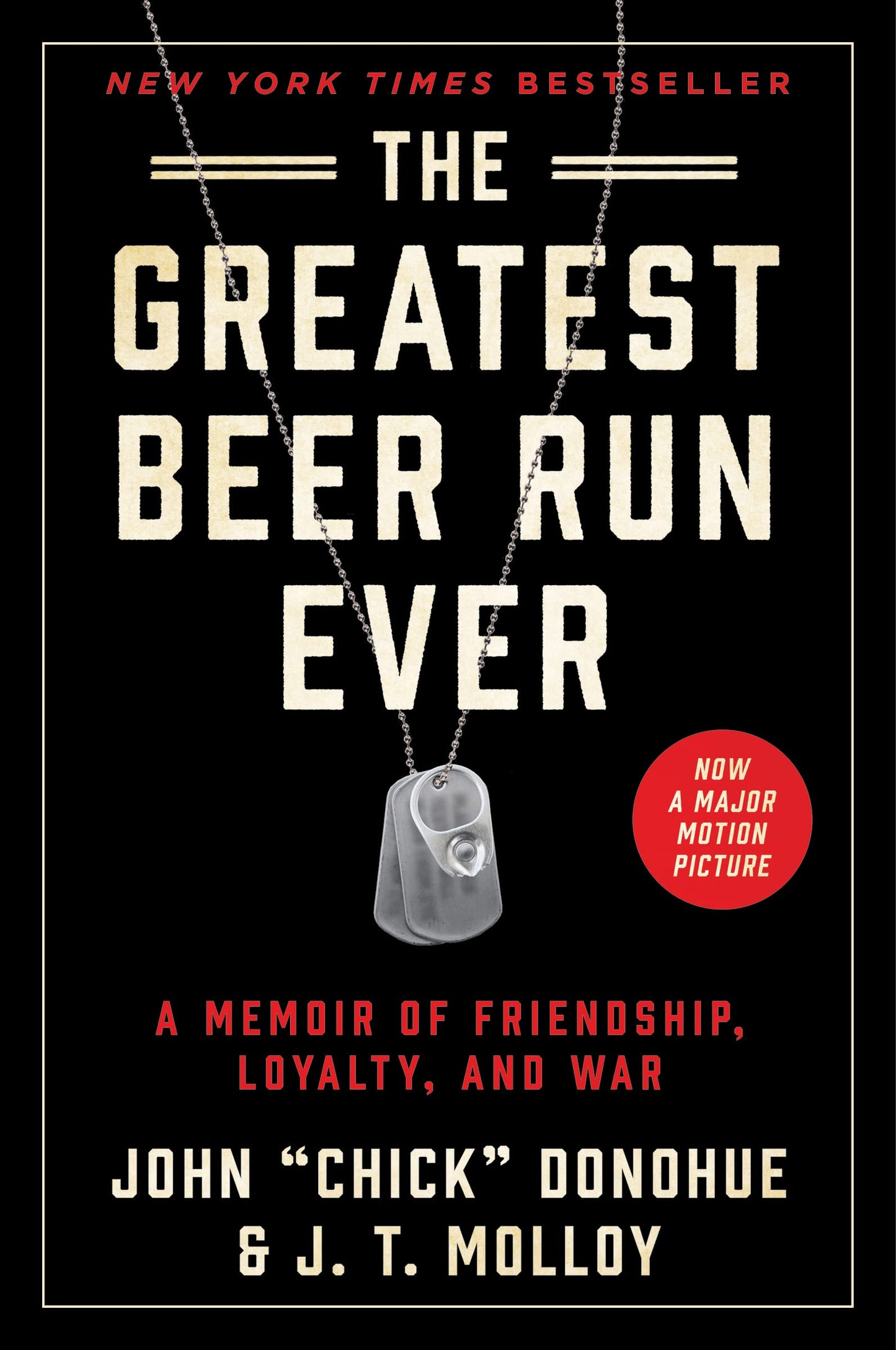 The Greatest Beer Run Ever: A Memoir of Friendship, Loyalty and War―A Wildly Entertaining Memoir of an Insane, Yet Heartwarming, Beer Delivery to Vietnam - 6975