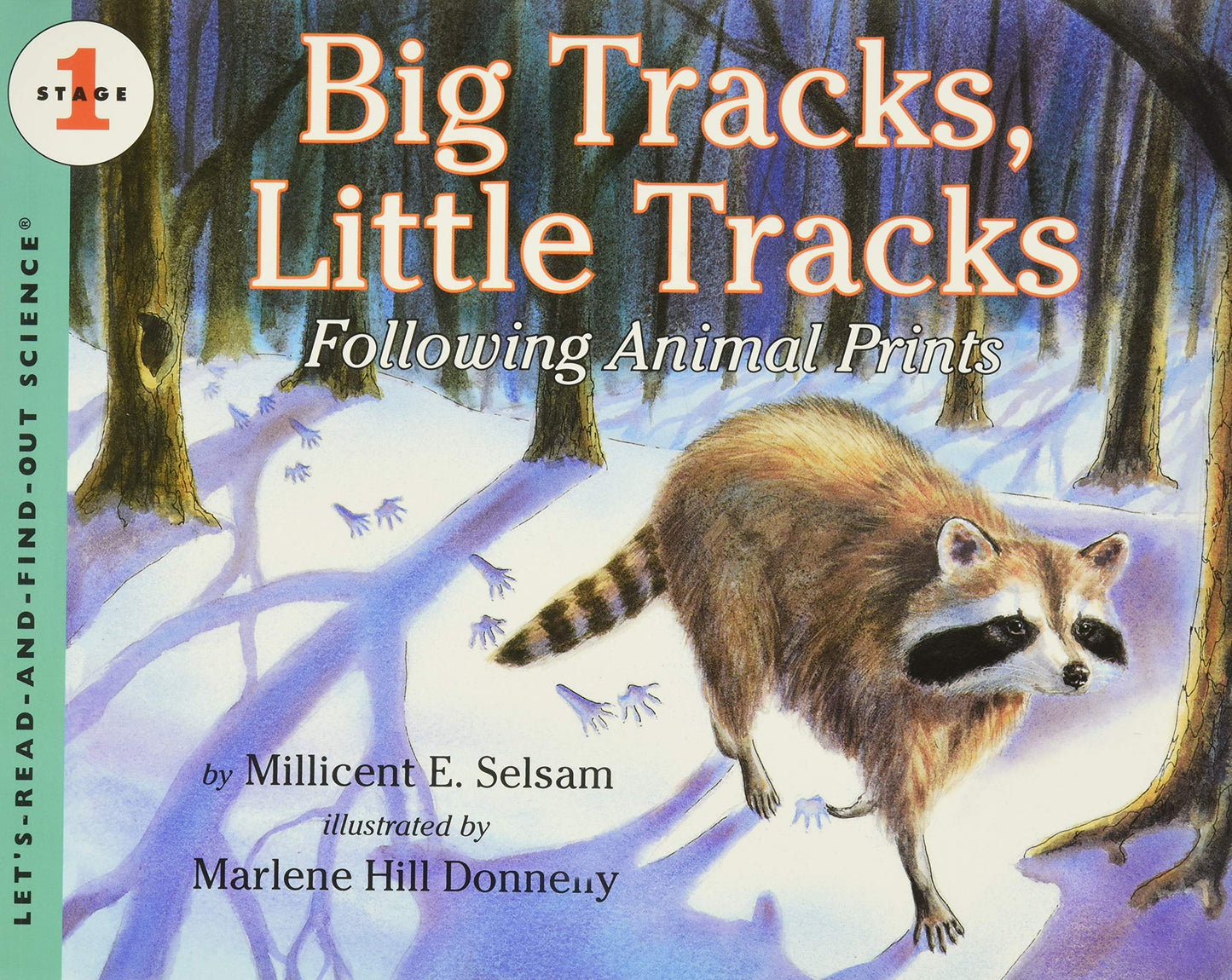 Big Tracks, Little Tracks: Following Animal Prints (Let's-Read-and-Find-Out Science, Stage 1) - 5962