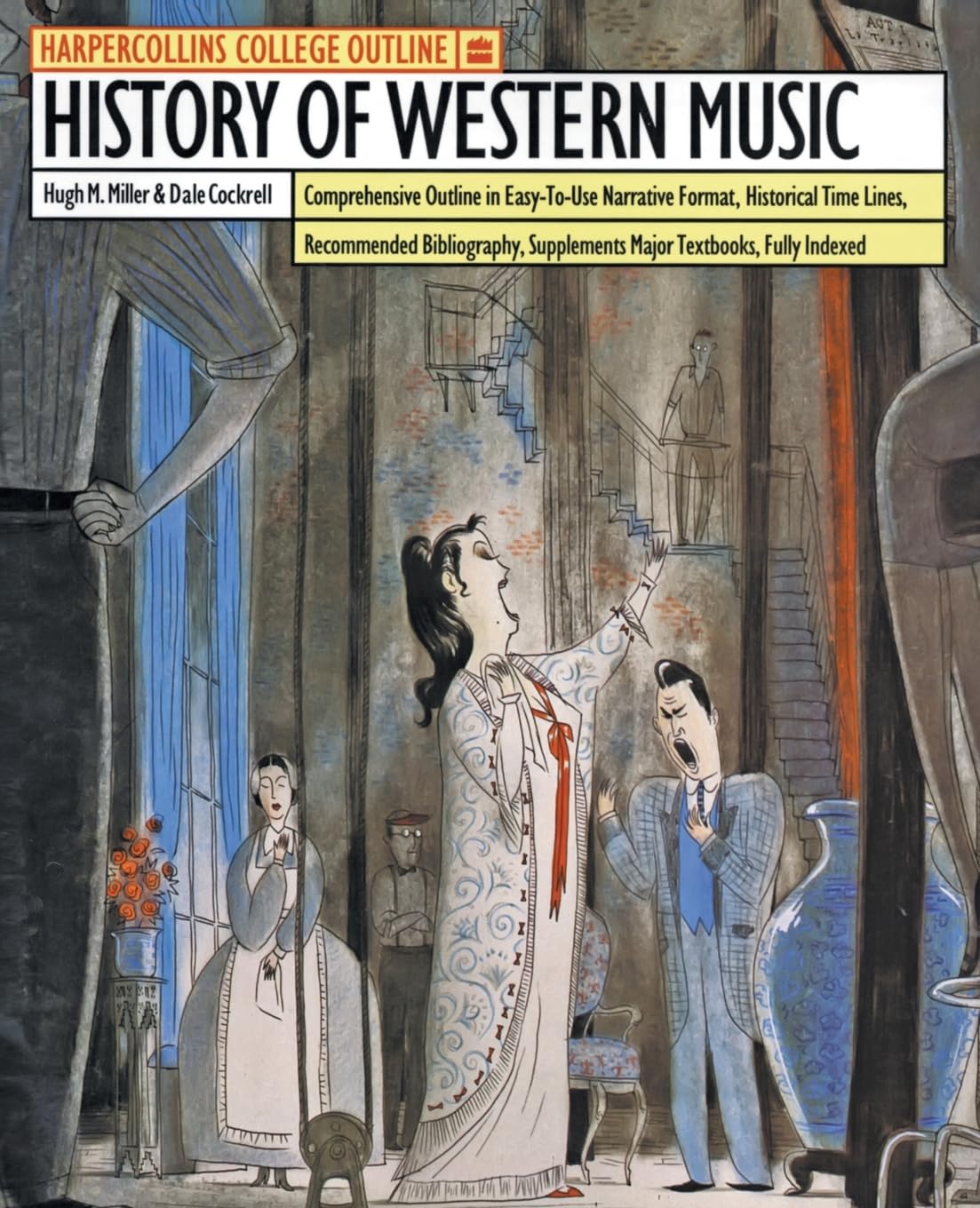 HarperCollins College Outline History of Western Music: A Complete Music History Guide from Middle Ages through 20th Century
