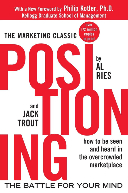 Positioning: The Battle for Your Mind - 2749