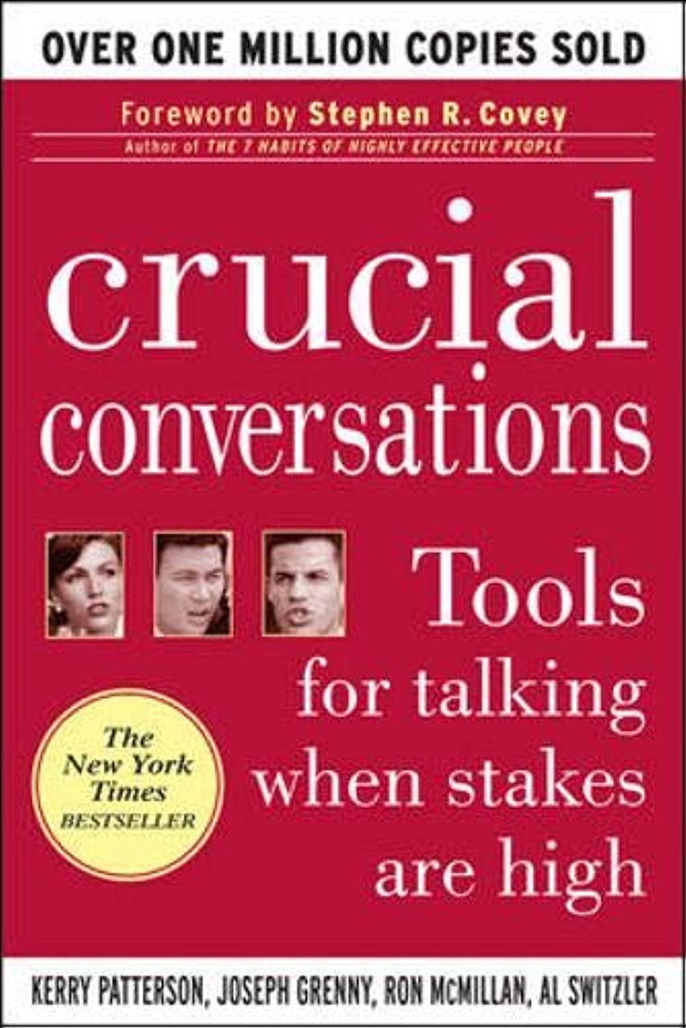 Crucial Conversations: Tools for Talking When Stakes are High - 9113