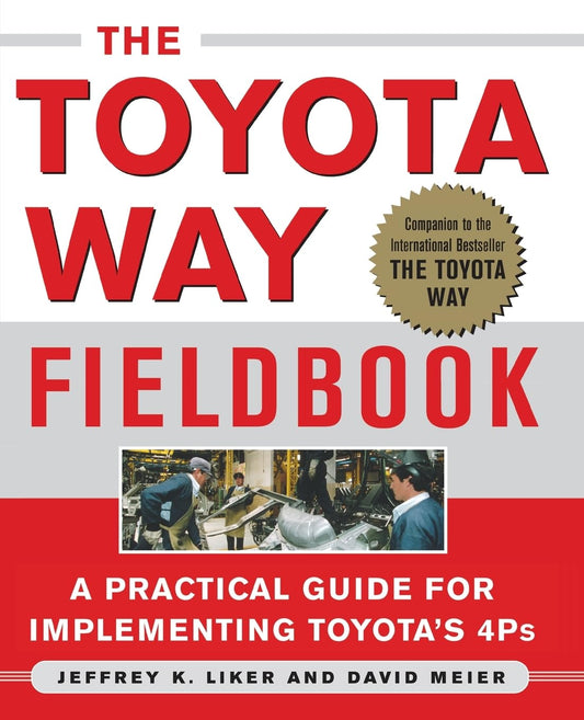 The Toyota Way Fieldbook - 5451