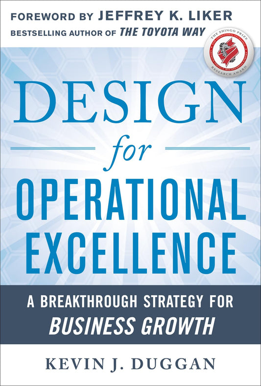 Design for Operational Excellence: A Breakthrough Strategy for Business Growth - 6239