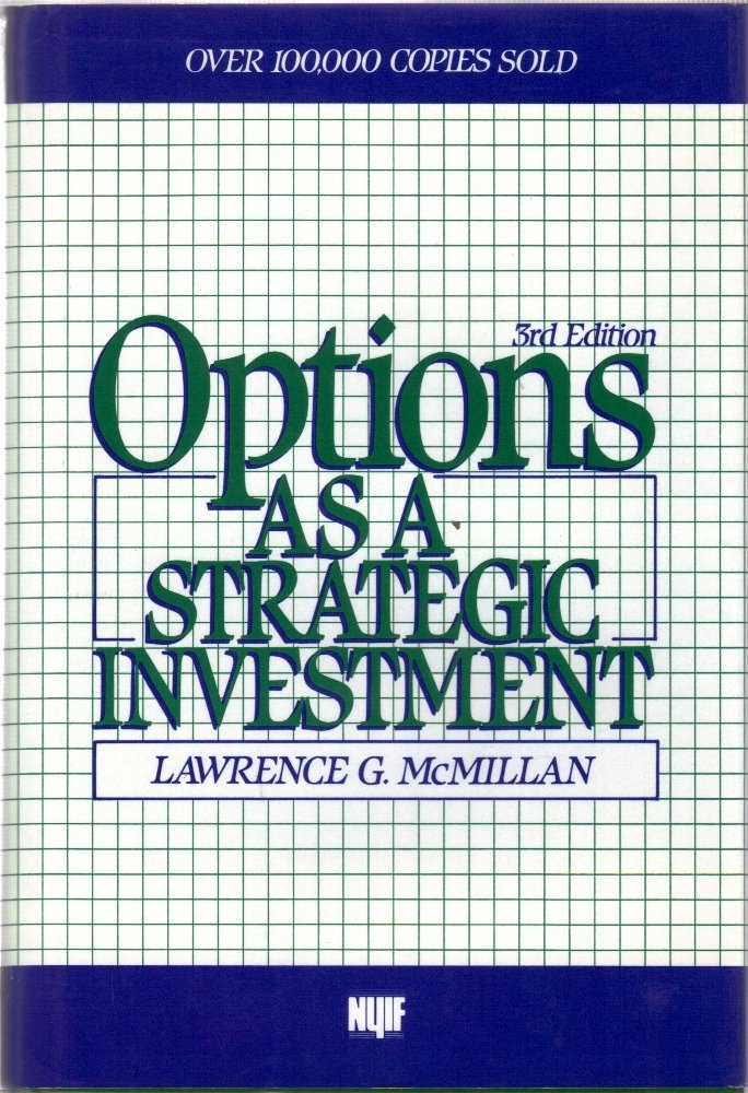 Options as a Strategic Investment, Third Edition
