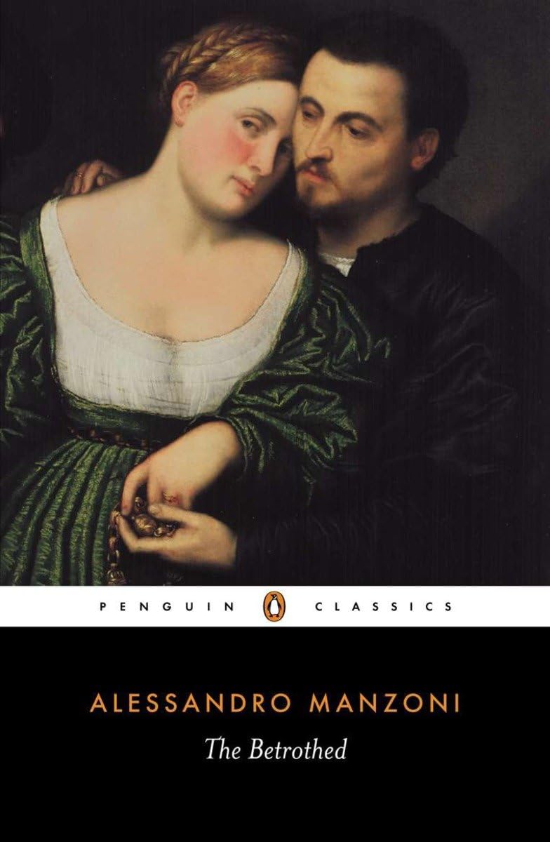 The Betrothed: I Promessi Sposi (Penguin Classics) - 4089