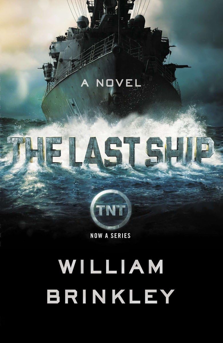 The Last Ship: A Novel - 4597