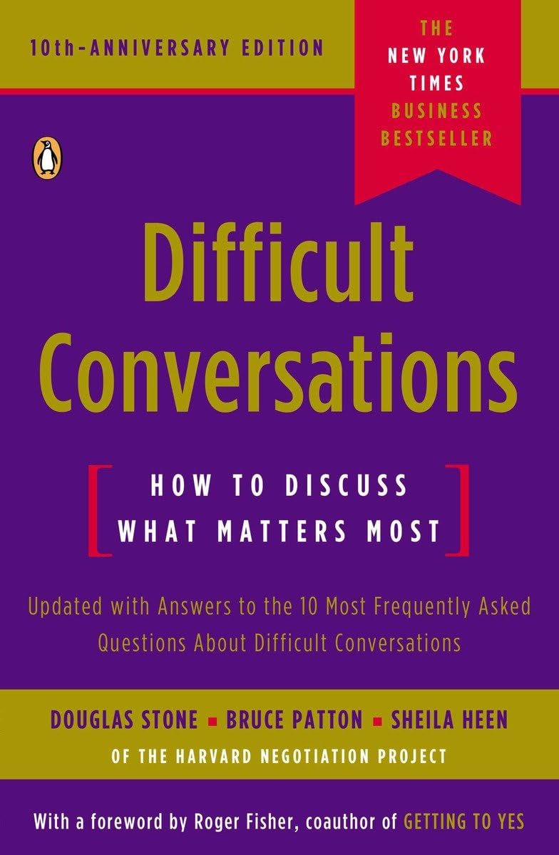 Difficult Conversations: How to Discuss What Matters Most - 2237