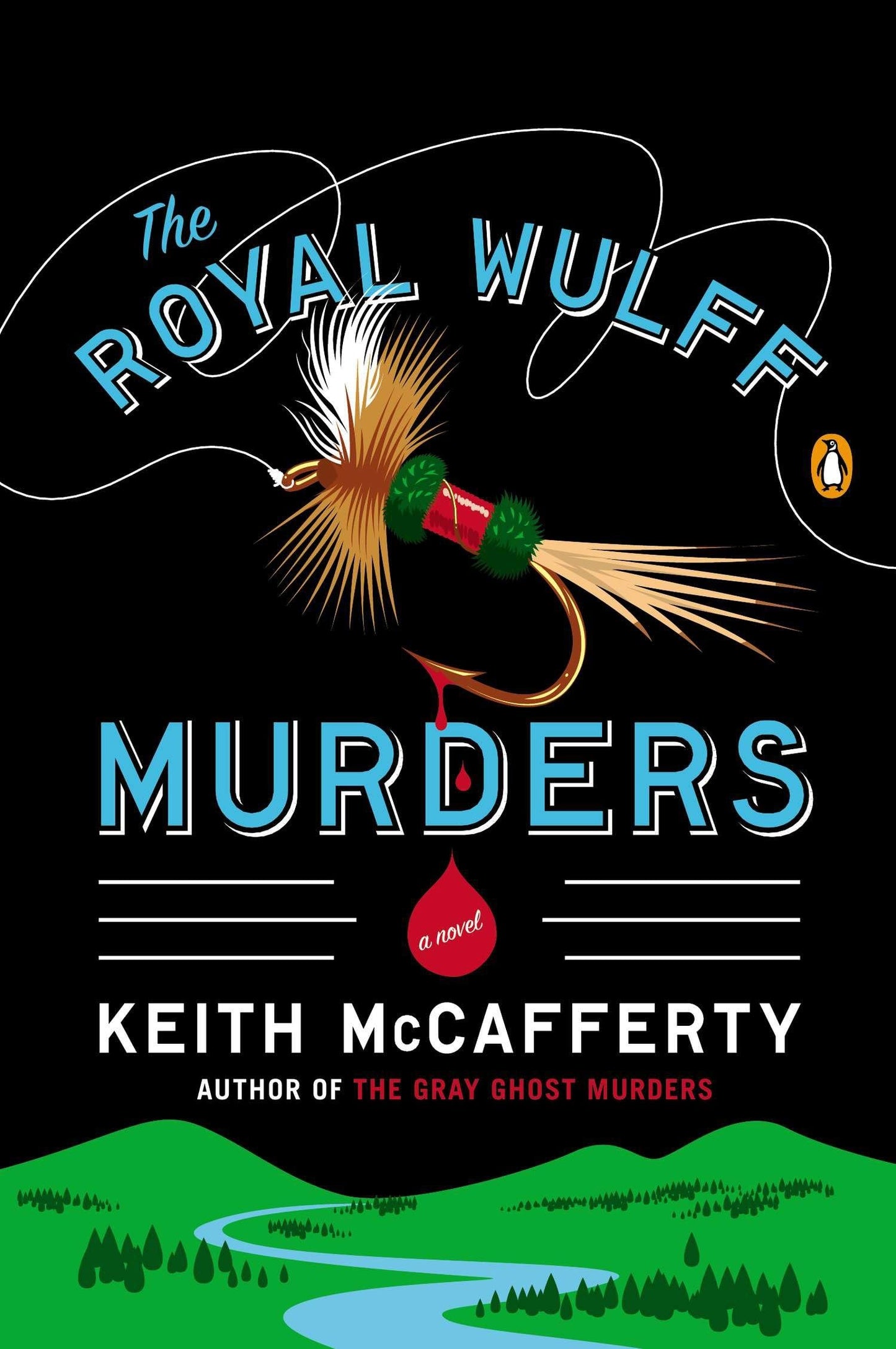 The Royal Wulff Murders: A Novel (A Sean Stranahan Mystery) - 2417