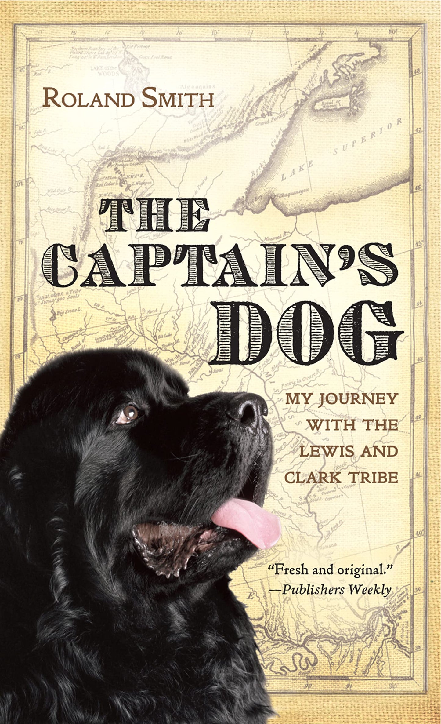 The Captain's Dog: My Journey with the Lewis and Clark Tribe - 3738