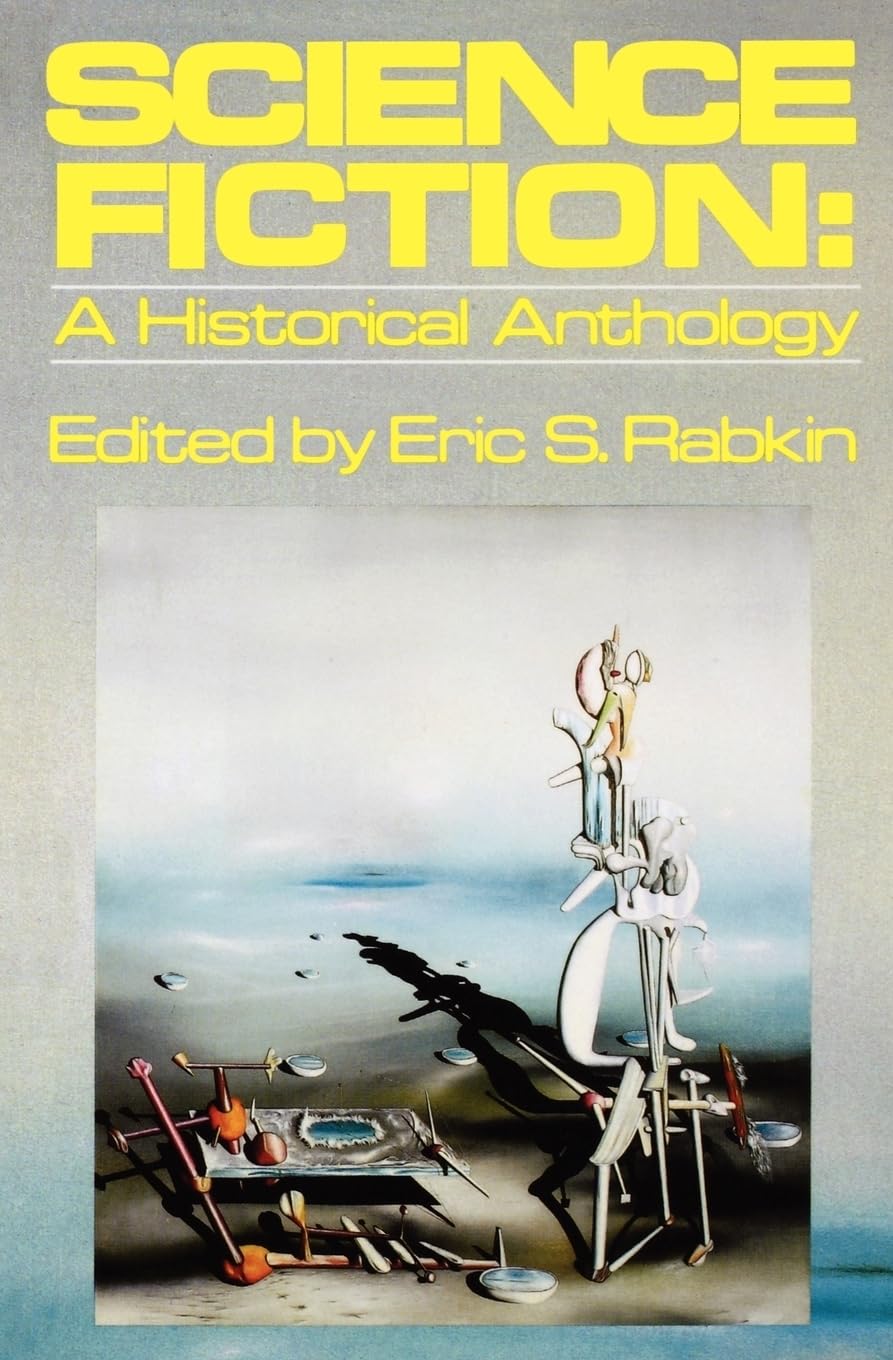 Science Fiction: A Historical Anthology (Galaxy Books) - 3175