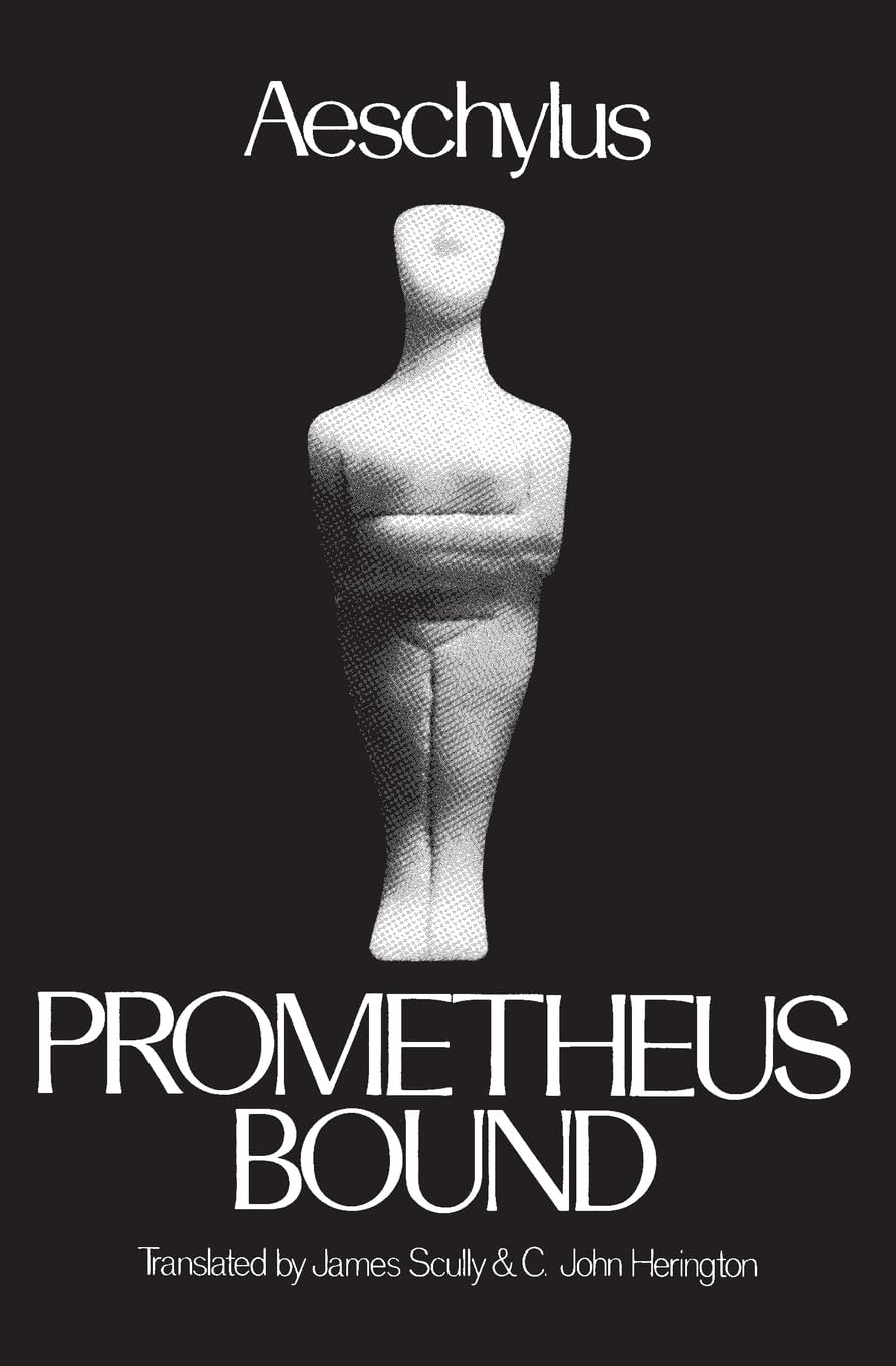 Prometheus Bound (Greek Tragedy in New Translations) - 4429