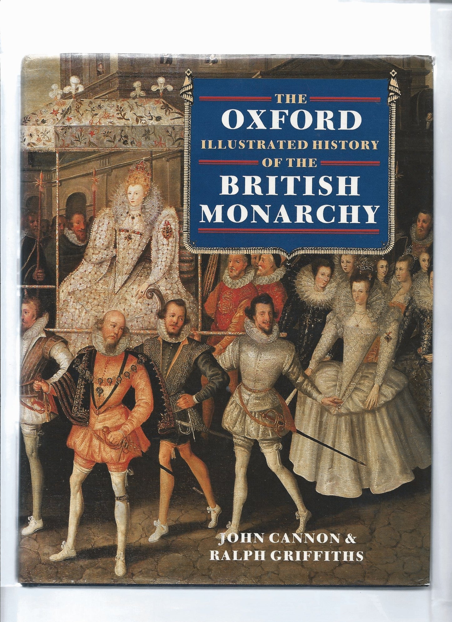 The Oxford Illustrated History of the British Monarchy (Oxford Illustrated Histories)