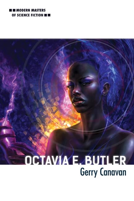Octavia E. Butler (Modern Masters of Science Fiction) - 4727