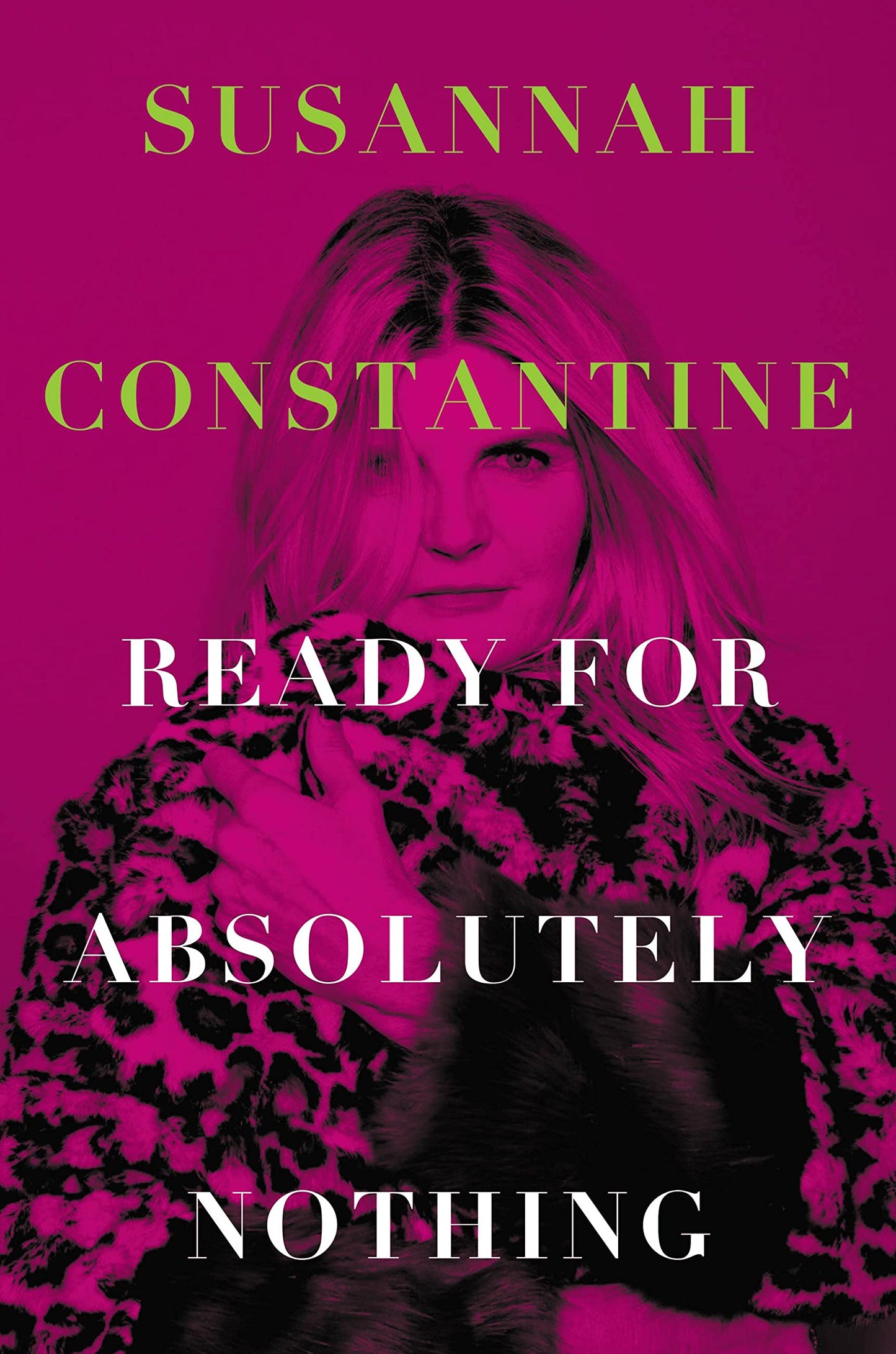 Ready for Absolutely Nothing: A Memoir - 3850