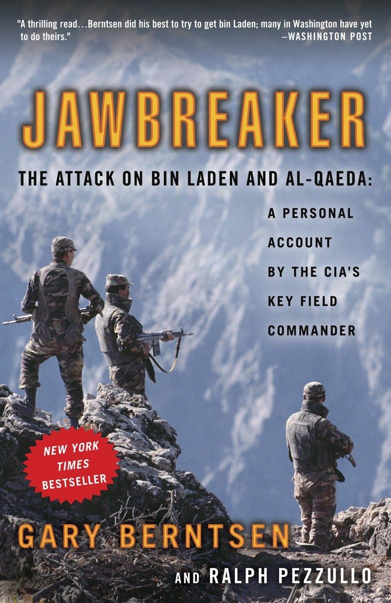 Jawbreaker: The Attack on Bin Laden and Al-Qaeda: A Personal Account by the CIA's Key Field Commander - 7738