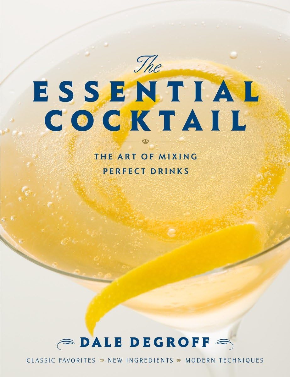 The Essential Cocktail: The Art of Mixing Perfect Drinks - 4938