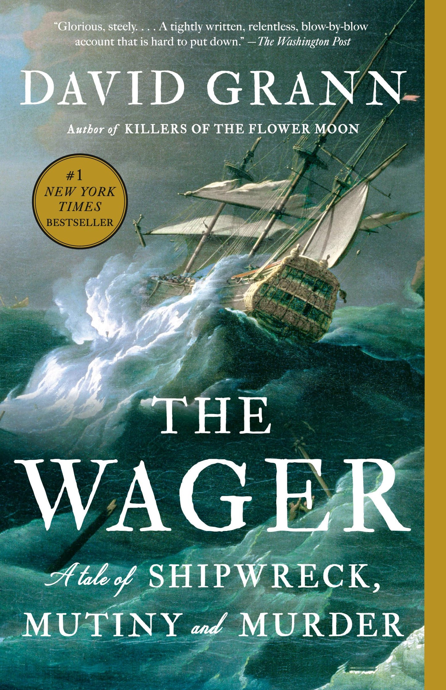 The Wager: A Tale of Shipwreck, Mutiny and Murder - 1833