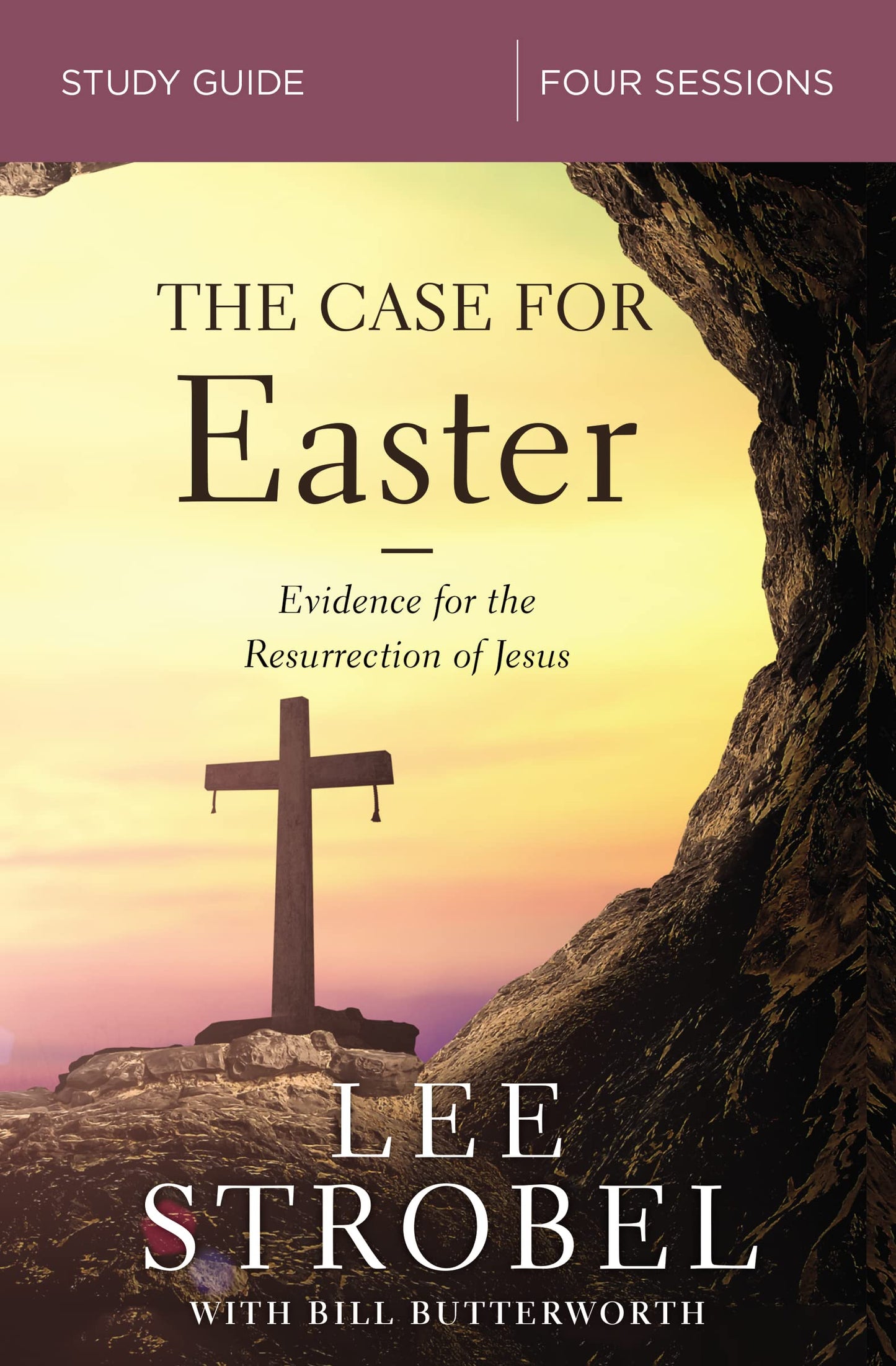 The Case for Easter Bible Study Guide: Investigating the Evidence for the Resurrection - 755