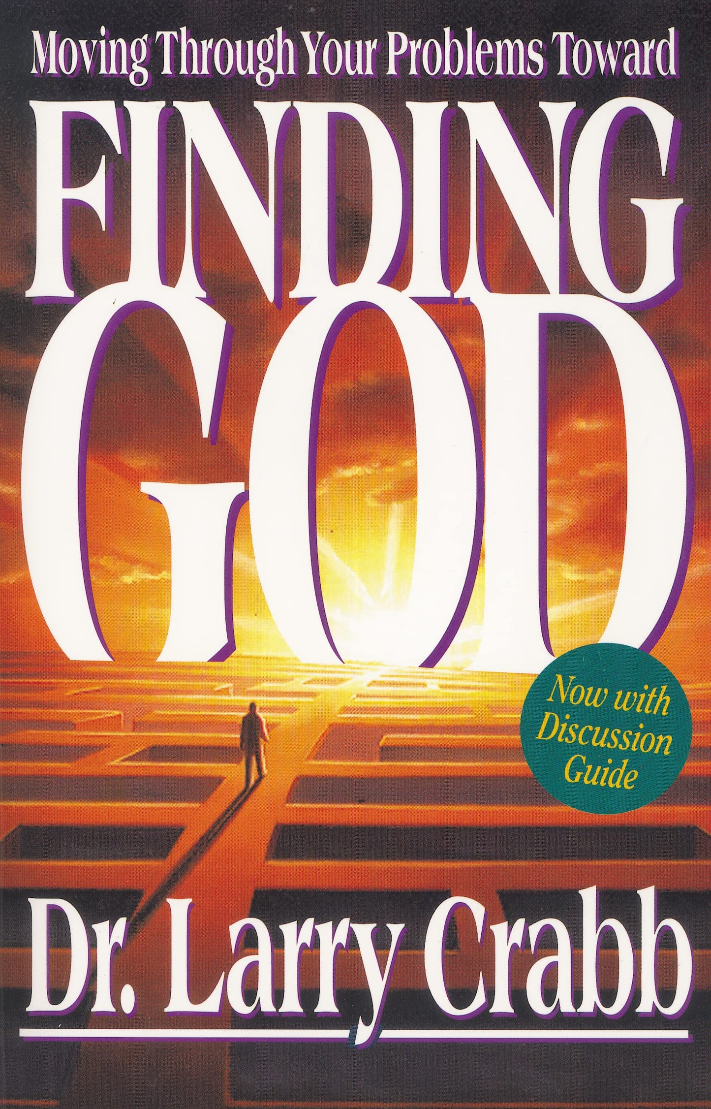 Finding God: Moving Through Your Problems in Pursuit of God - 6286