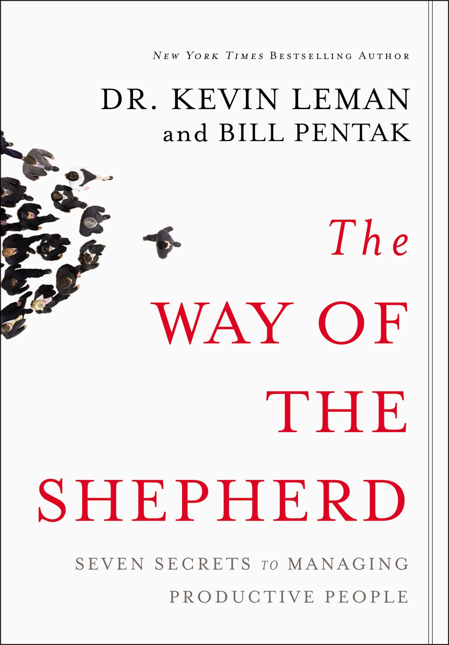 The Way of the Shepherd: Seven Secrets to Managing Productive People - 3081