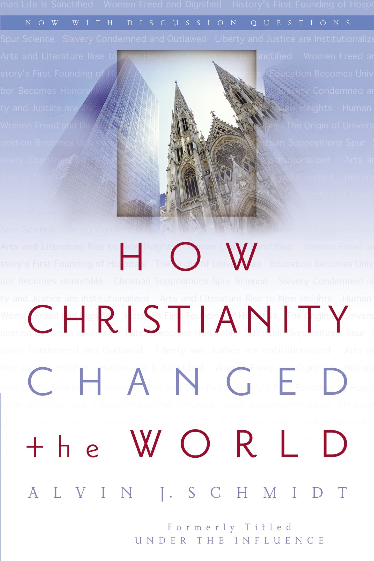 How Christianity Changed the World - 8169